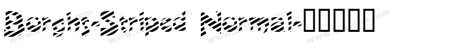Borghs-Striped Normal字体转换